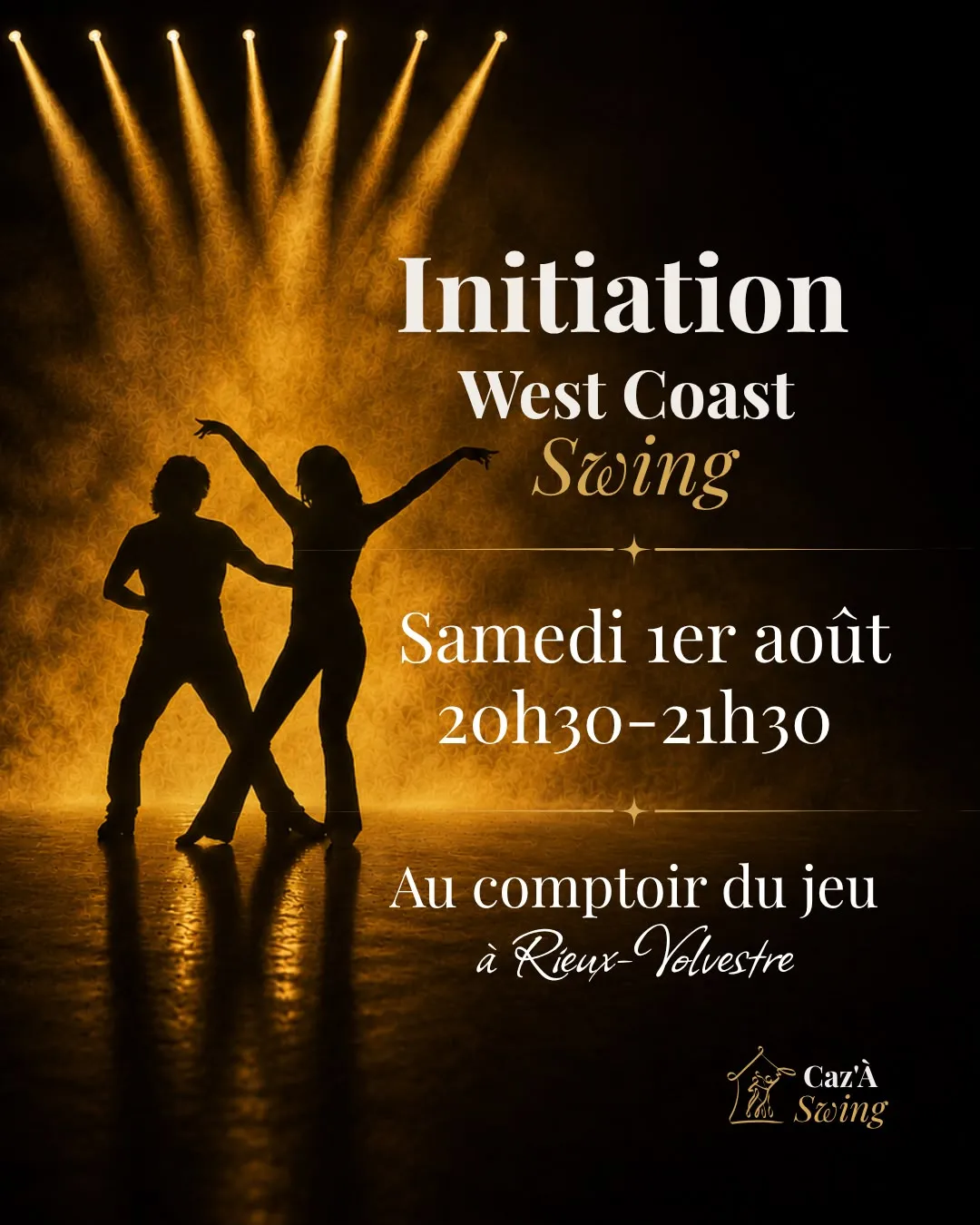 Affiche Caz'À Swing : initiation West Coast Swing le samedi 1er août 2026 de 20h30 à 21h30 au comptoir du jeu à Rieux-Volvestre.